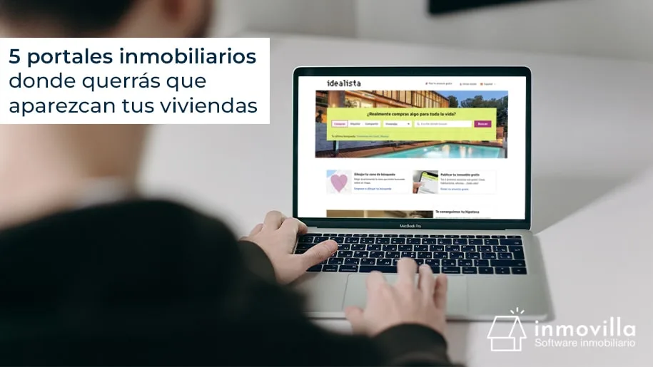 5 Portales inmobiliarios donde querrás que aparezcan tus viviendas