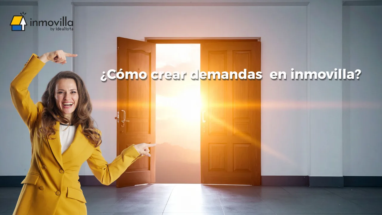 ¿Cómo crear demandas en inmovilla?