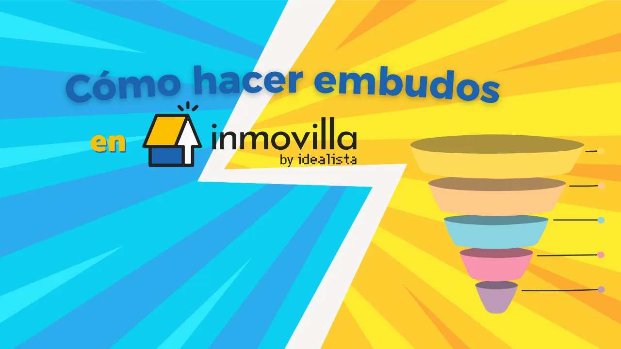 Cómo crear embudos en Inmovilla: Tutorial paso a paso
